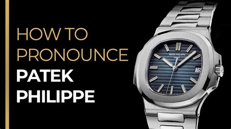 how to you pronounce panerai|how to pronounce patek phillipe.